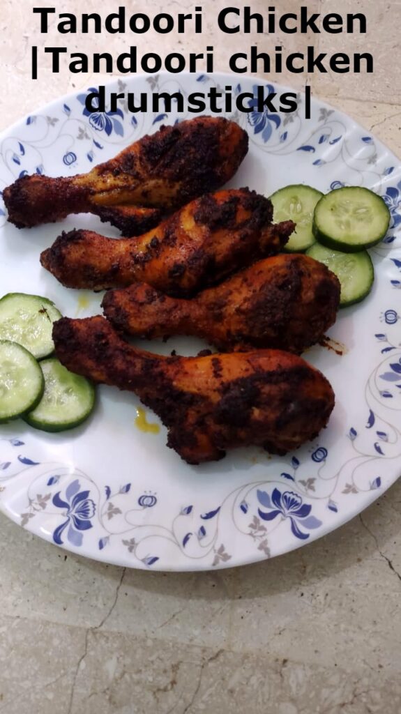 Tandoori Chicken |Tandoori chicken drumsticks| - Food Recipe Diary
